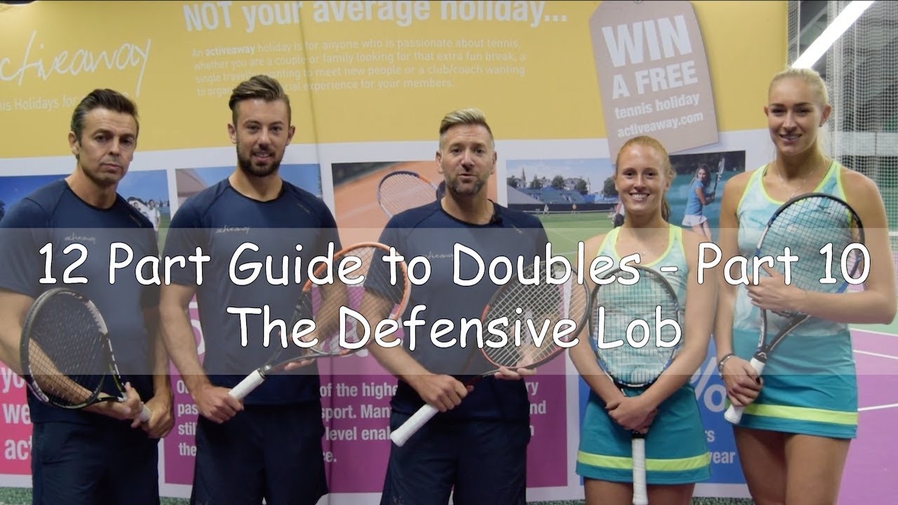 Part 10 - The Defensive Lob - 12 Steps to Doubles Tennis with Jocelyn Rae + Anna Smith