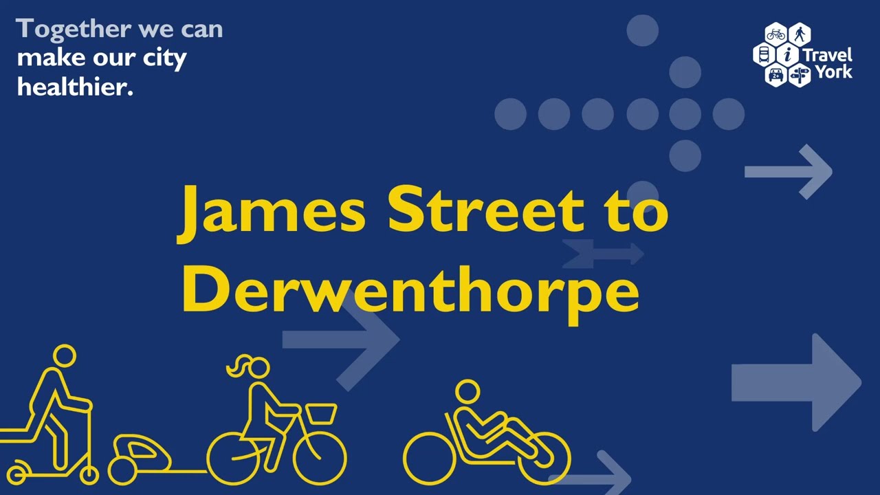 Cycle routes in York - James Street to Derwenthorpe