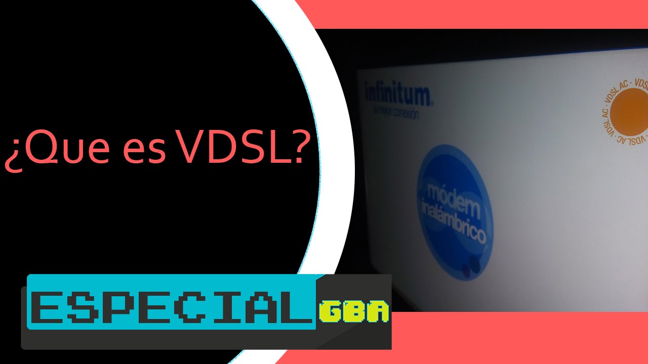 &iquest;Que es VDSL? Aqu&iacute; te lo decimos, ademas sus ventajas y beneficios