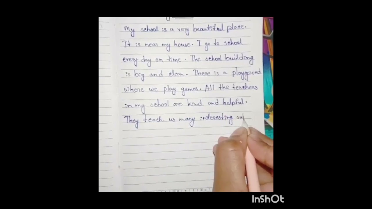 Writing:- MY SCHOOL 