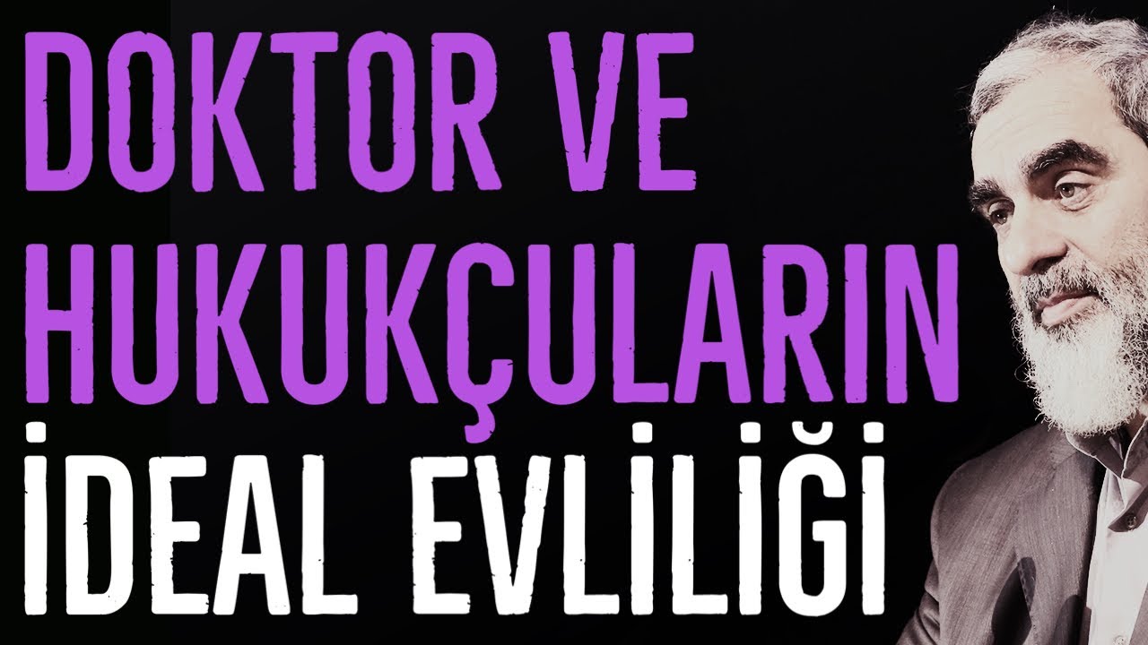 DOKTOR VE HUKUKÇULARIN İDEAL EVLİLİĞİ | Nureddin Yıldız