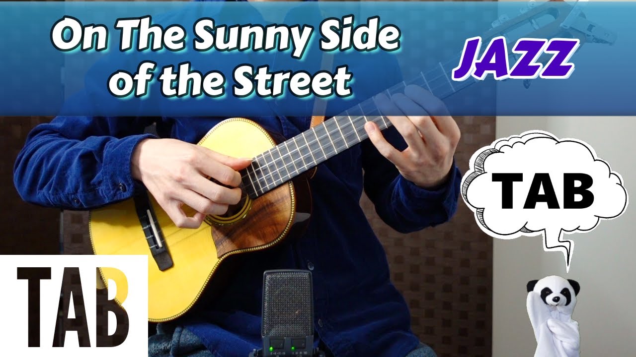 【TAB】On The Sunny Side of the Street　明るい表通りで