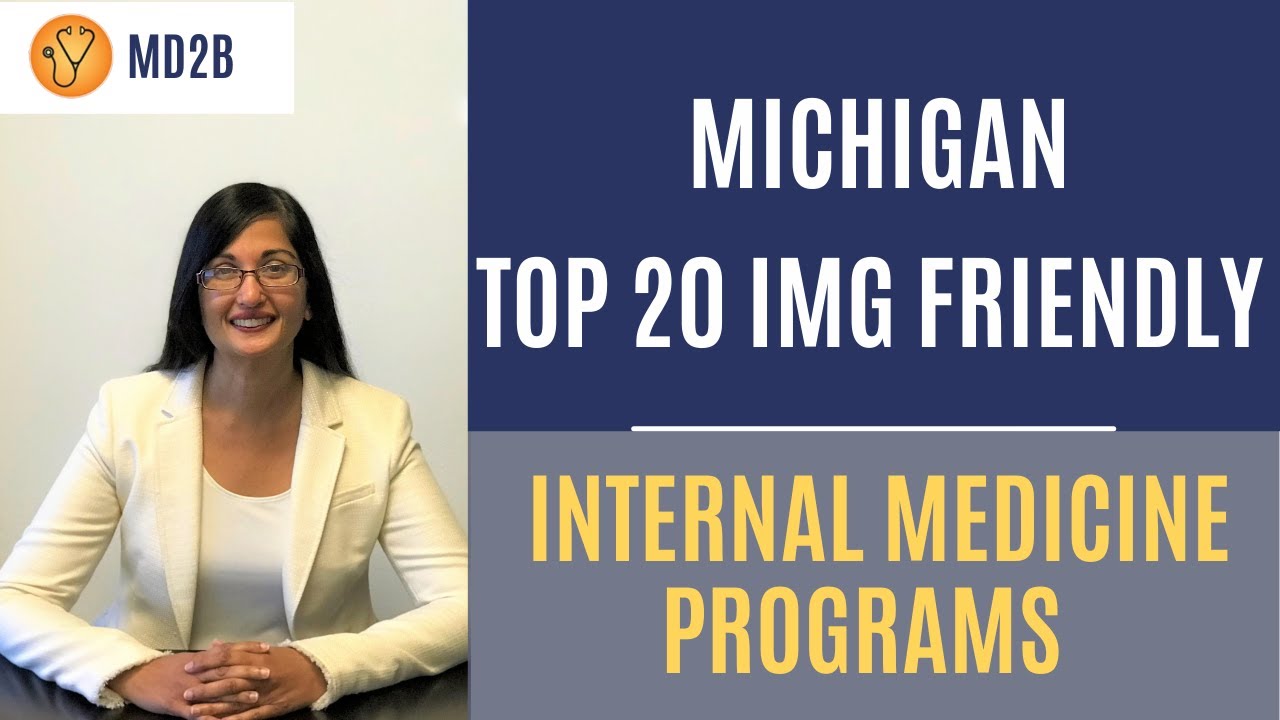 The Top 20 Most IMG Friendly Internal Medicine Programs in Michigan