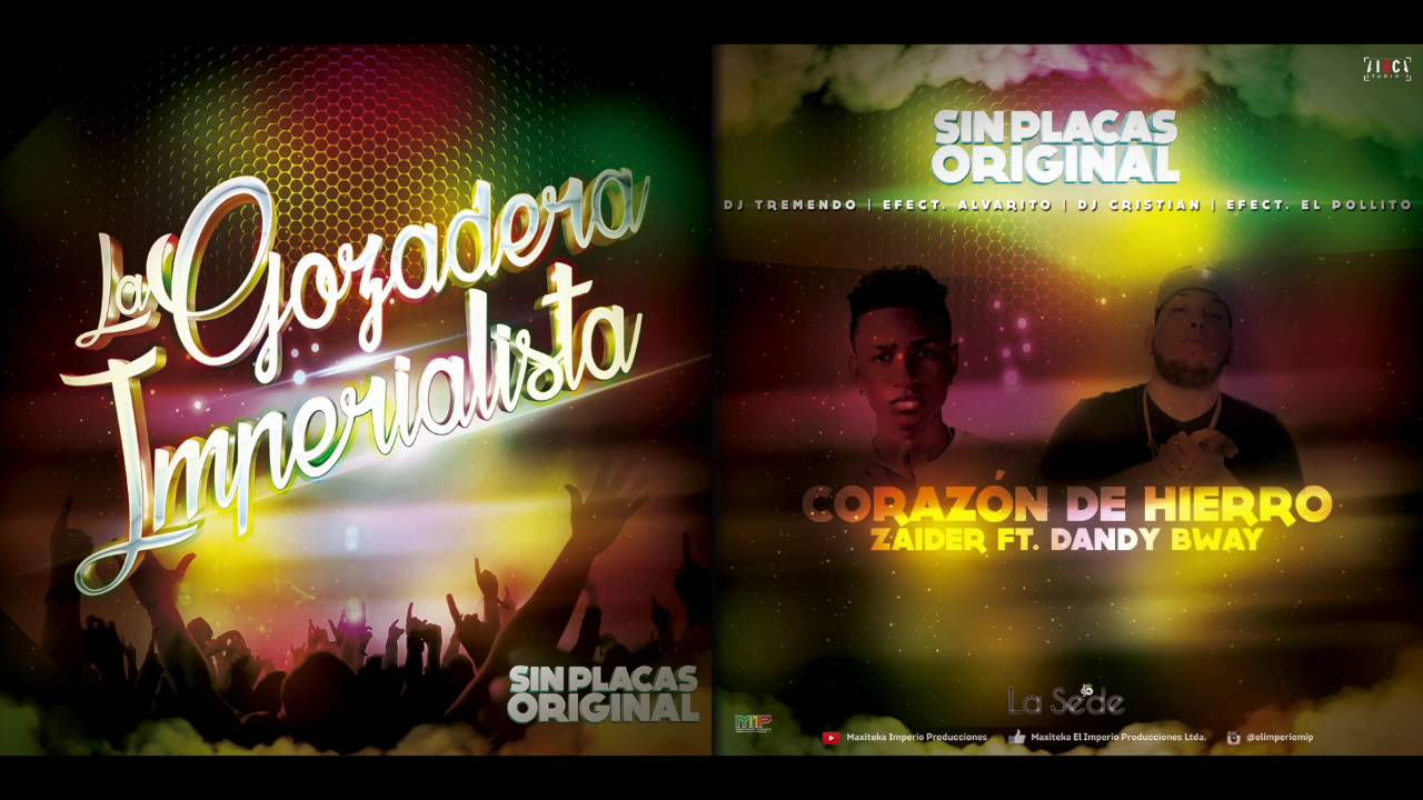 Corazón de hierro - Zaider ft. Dandy Bway (ORIGINAL) Sin Placas