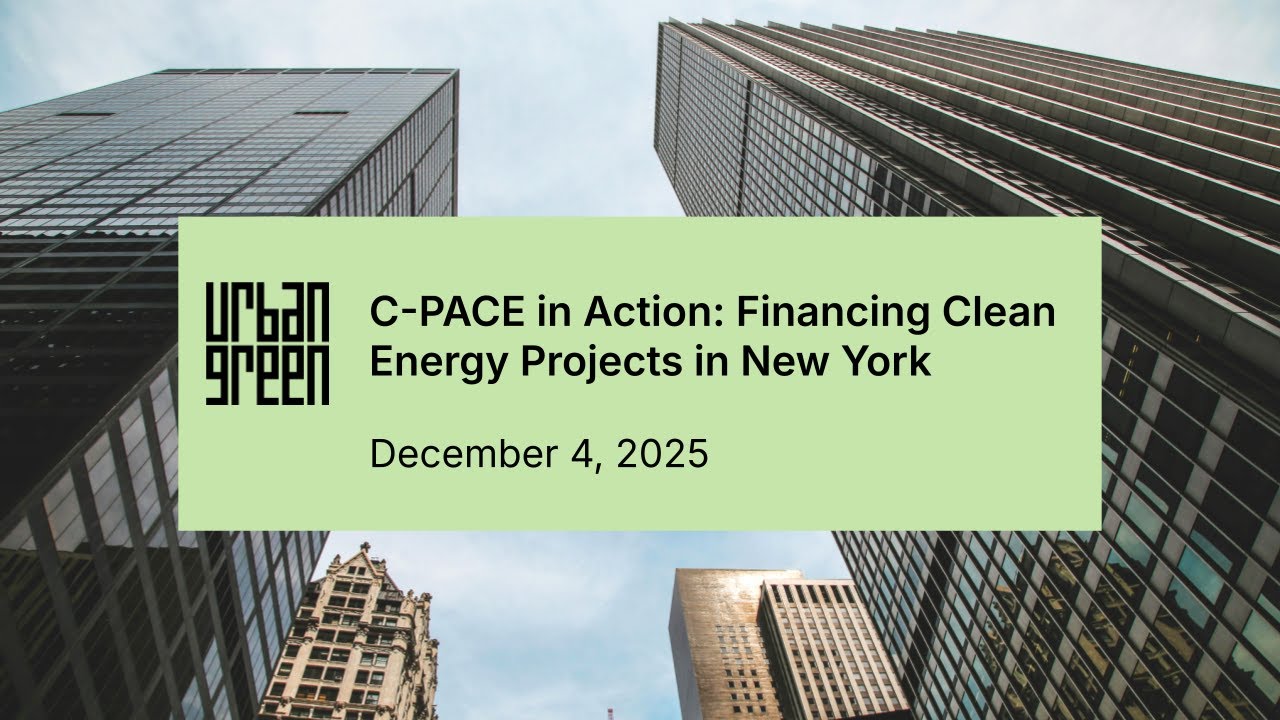 C-PACE in Action: Financing clean energy projects in New York