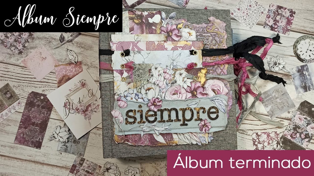 ÁLBUM SIEMPRE - ESPINA DOBLE HECHA DE TELA - MUCHAS ESTRUCTURAS - INSPIRACIÓN SCRAPBOOKING