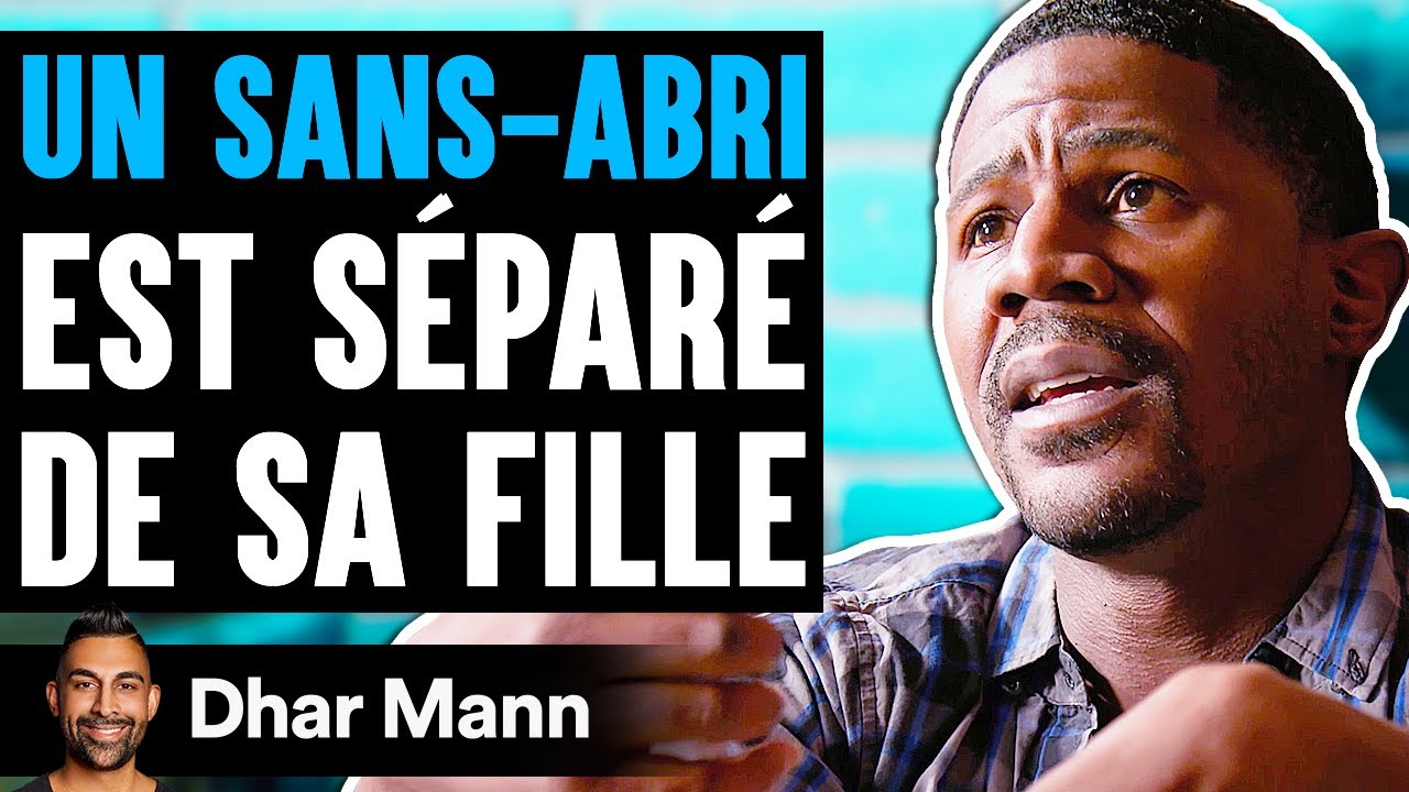 UN SANS-ABRI Est Séparé De Sa Fille | Dhar Mann