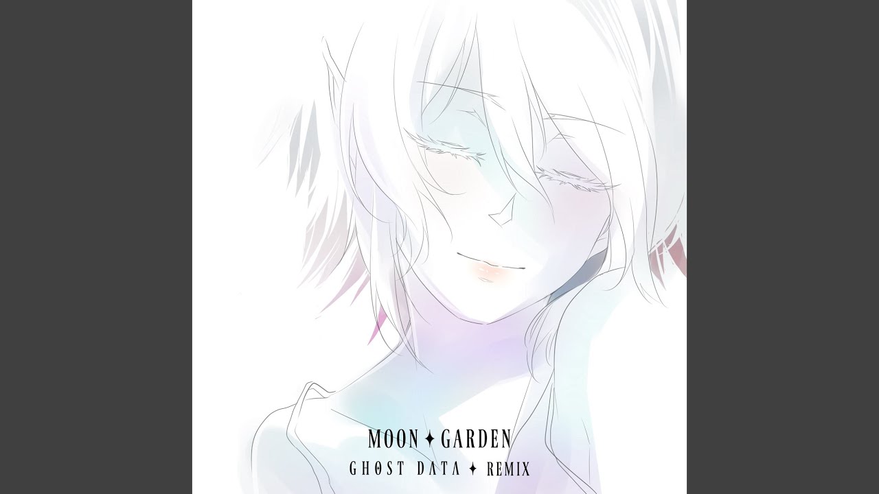 Moon Garden (GHOST DATA Remix)