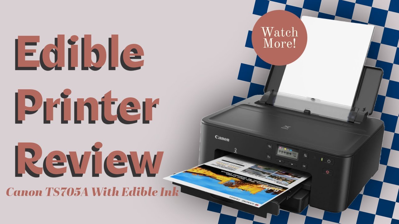 Edible Printer Review-Canon Ts705a