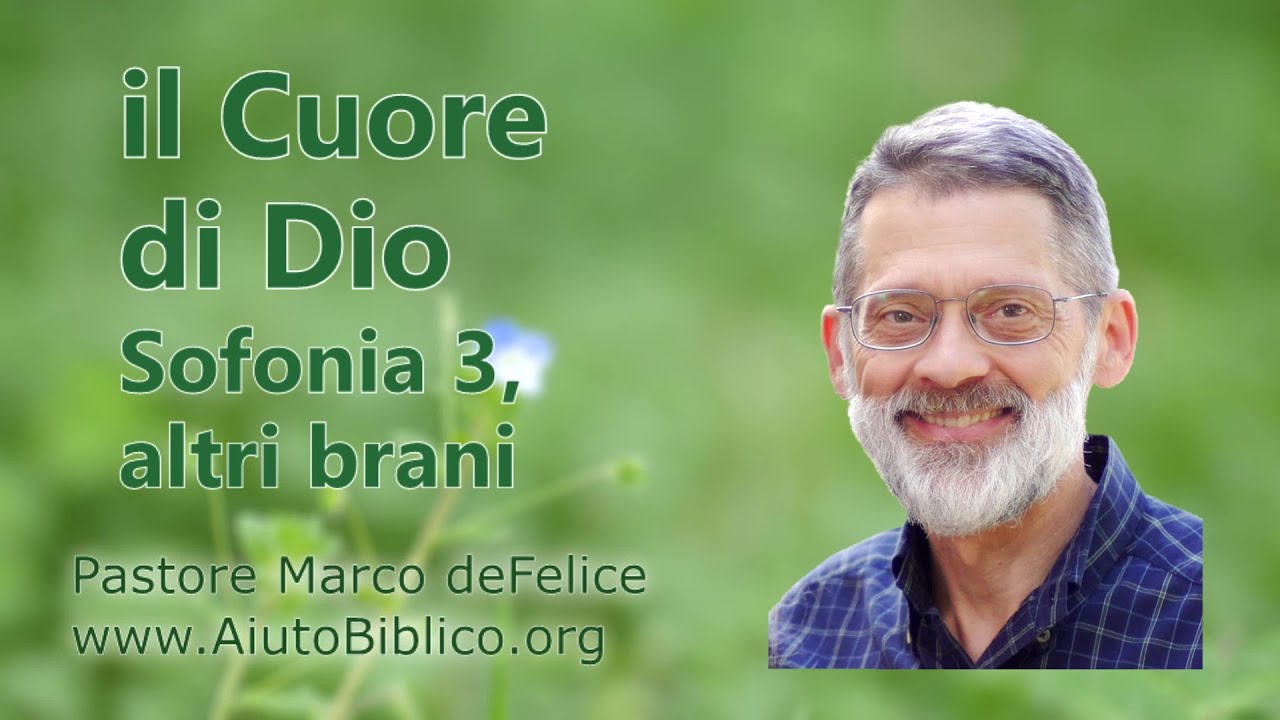 il Cuore di Dio per noi -- Sofonia 3 e altri brani -- Marco deFelice