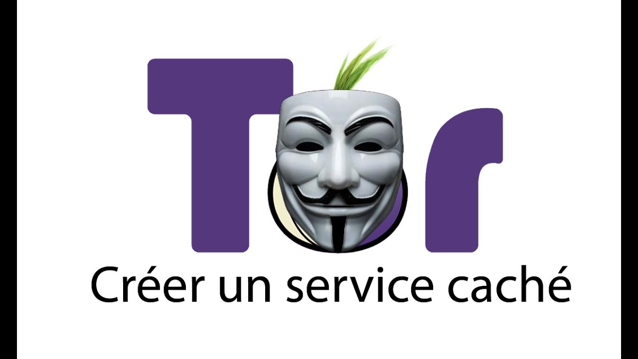 Tor - Cr&eacute;er un service cach&eacute; sur le r&eacute;seau Tor