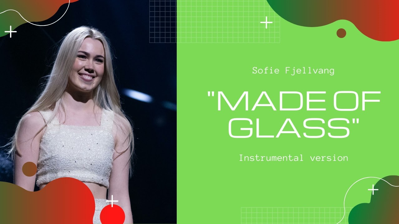 (INSTRUMENTAL/KARAOKE VERSION) Sofie Fjellvang- Made of Glass (MELODI GRAND PRIX 2022)