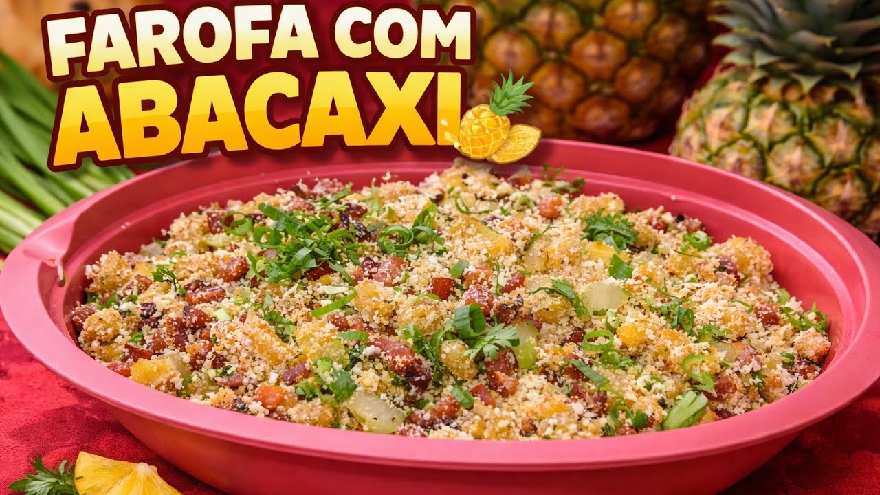 FAROFA COM ABACAXI🍍 MOLHADINHA E IRRESISTIVEL 😍