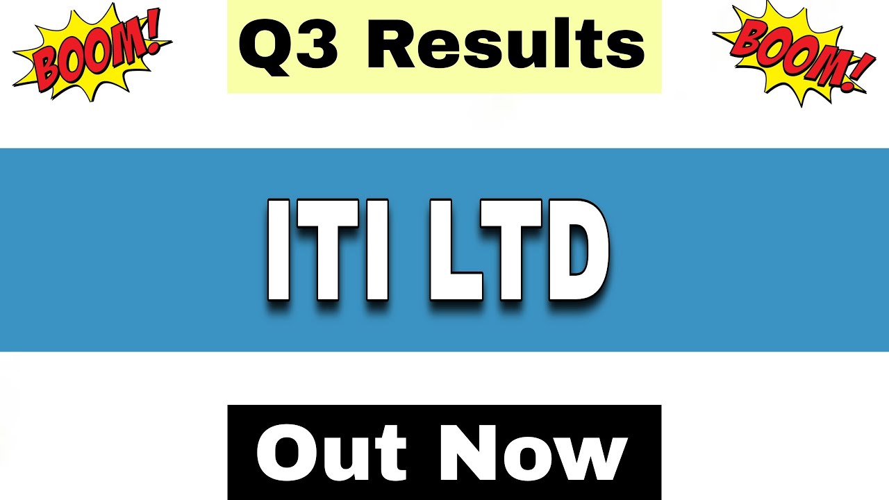 ITI Ltd Q3 Results 2026 | ITI Ltd Results Today | ITI Ltd Share Latest News | ITI Results Today