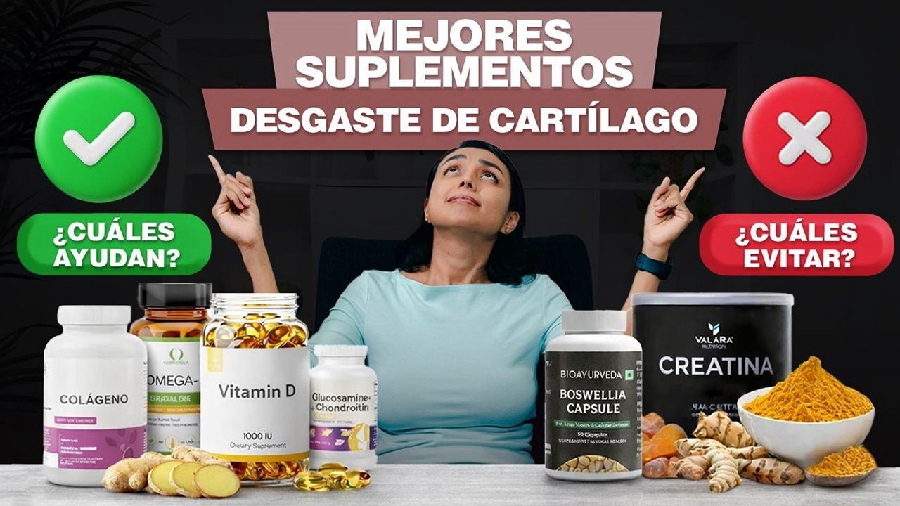 Mejores suplementos para el desgaste de cartílago. (¿Cuáles ayudan y cuáles evitar?).