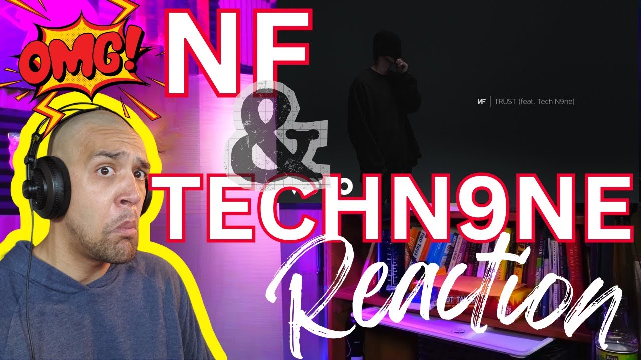 Gangsta Rap Fan Reacting To: NF - TRUST (Audio) ft. Tech N9ne