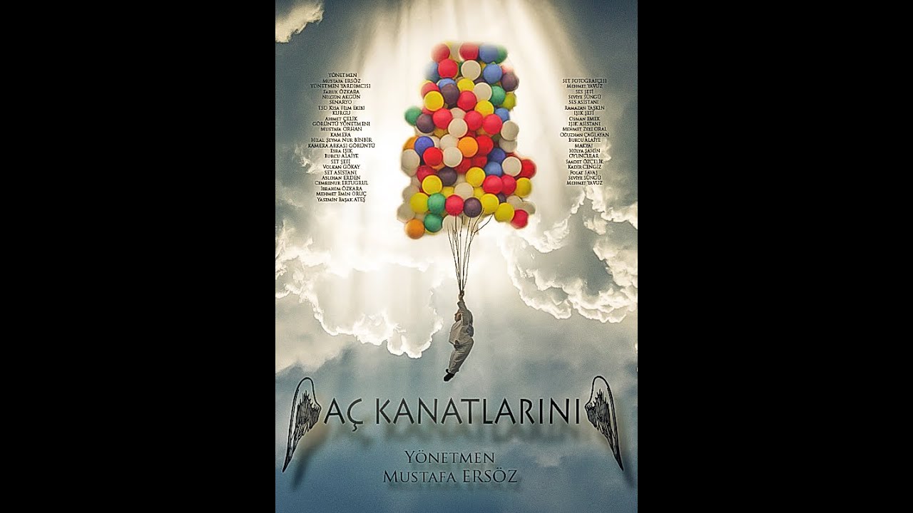 AÇ KANATLARINI -  Yarıda Kalan Filmimiz