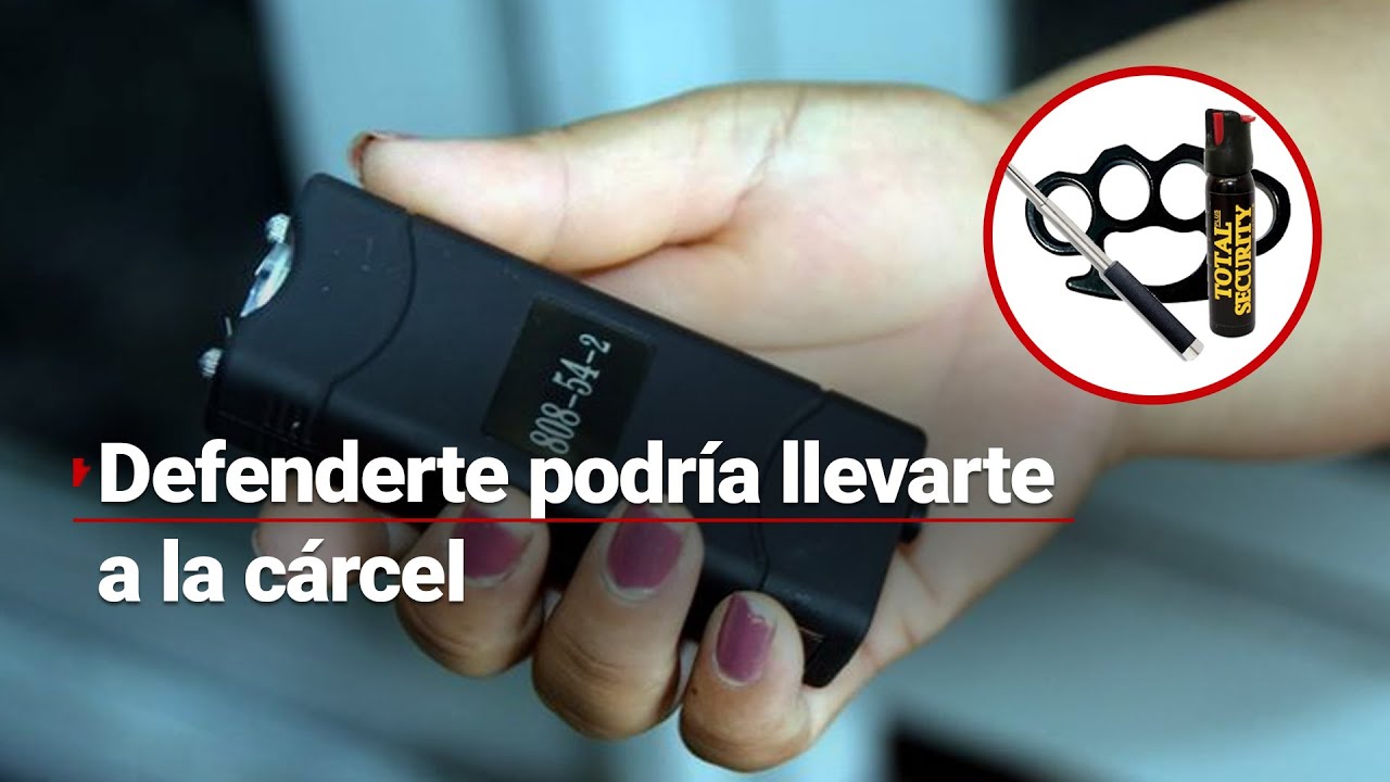 ¡No podemos ni defendernos! Puedes ir a la cárcel si usas artículos de defensa personal