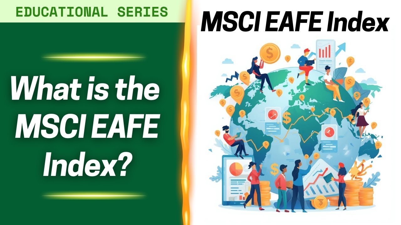 Обучение инвестированию своими руками: индекс MSCI EAFE — международные акции | Эпизод 15