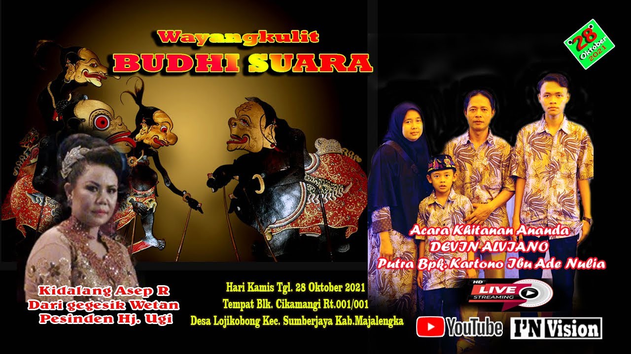 Live Pagelaran Wayangkulit BUDHI SUARA Kidalang Asep R Dari gegesik Wetan Pesinden Hj. Ugi