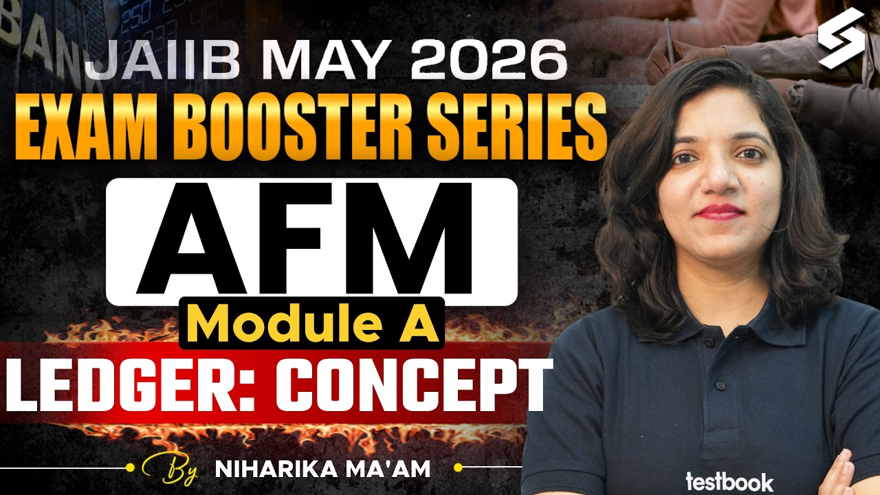 Ledger Concept for JAIIB AFM 2026 | JAIIB AFM Module A Preparation 2026 | JAIIB AFM Niharika Mam