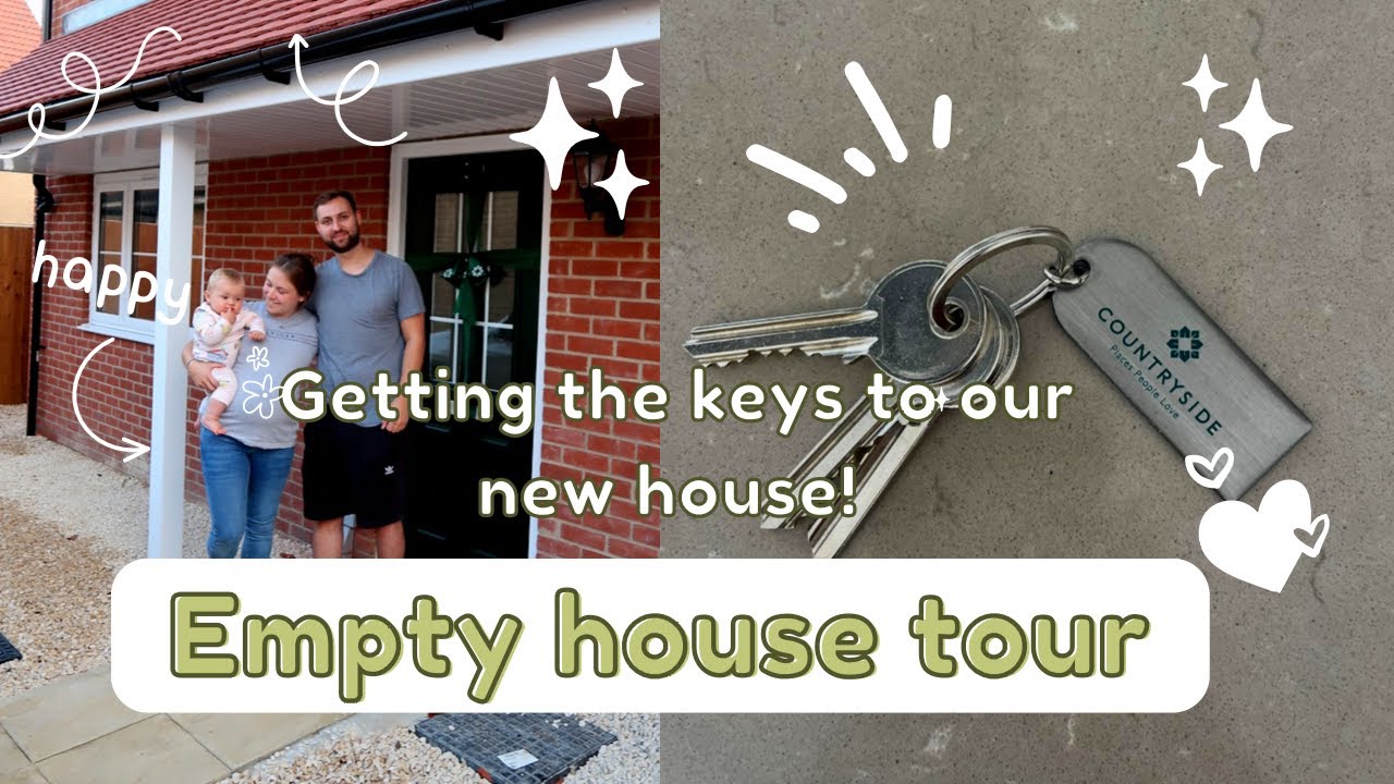 GETTING THE KEYS TO OUR NEW HOUSE AND EMPTY HOUSE TOUR!