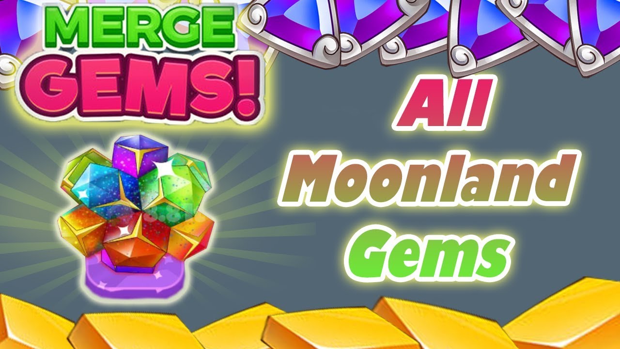 Merge Gems! 💎 All MoonLand Gems (no commentary/Phone Game)