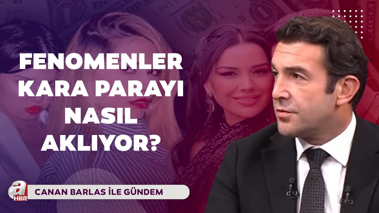 Fenomenler kara parayı nasıl aklıyor? Eski İstanbul Mali Şube Müdür Furkan Sezer açıkladı | A Haber