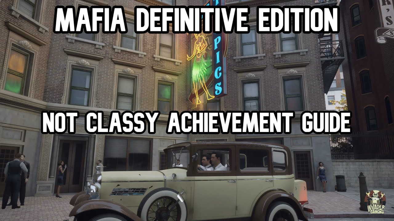 Mafia: Definitive Edition Not Classy Achievement Guide