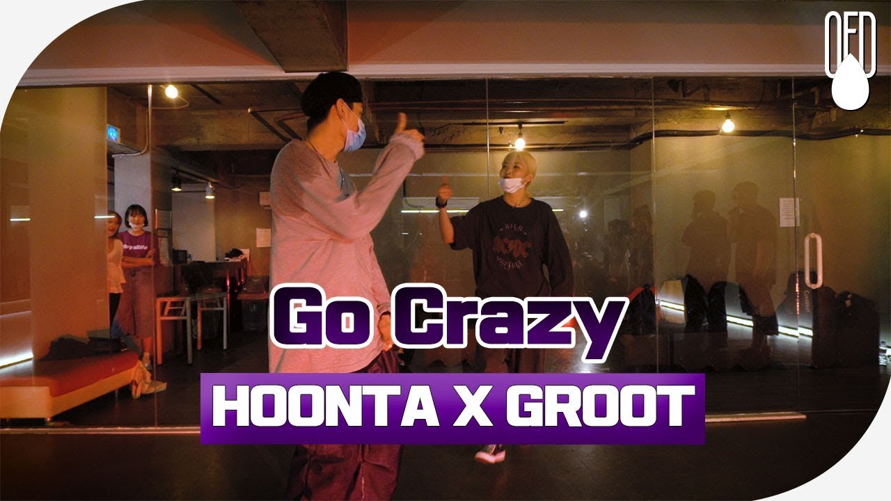 Chris Brown, Young Thug - Go Crazy l CHOREOGRAPHER HOONTA X GROOT l OFD DANCE STUDIO