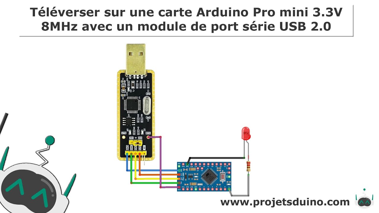 Téléverser sur une carte Arduino Pro mini 3 3V 8MHz avec un module de port série USB 2 0 FT232BL