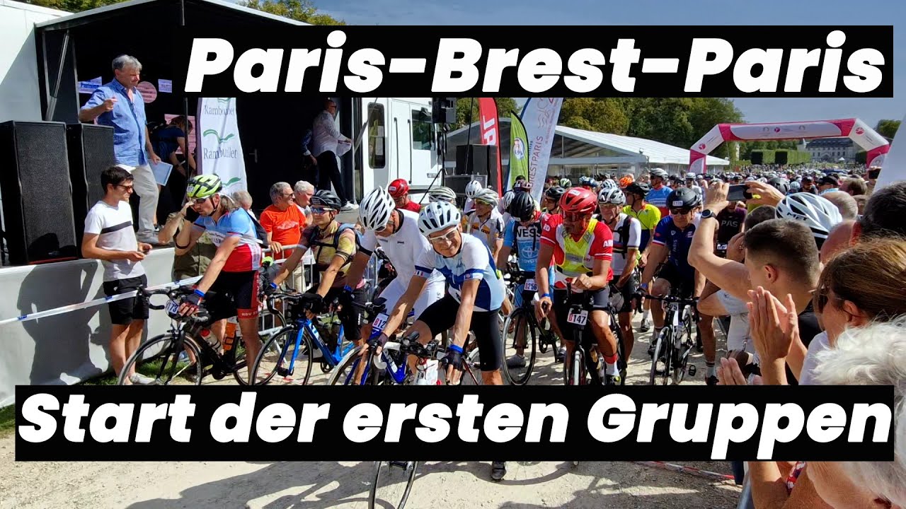 Paris Brest Paris 2023 #04 - Start der Gruppen 