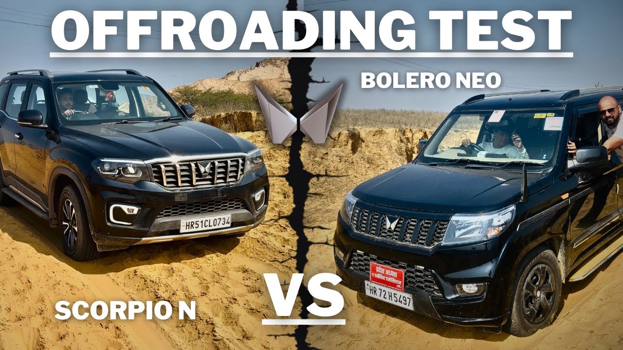 Mahindra Scorpio N Vs Bolero Neo🔥🔥 Off-roading Test | कौन जीता??? | Offroading