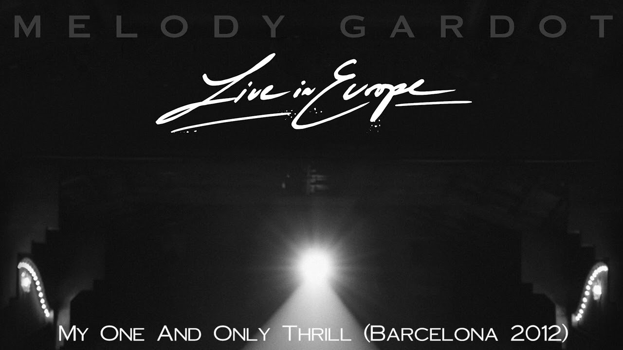 Melody Gardot - My One and Only Thrill (Live In Barcelona - 2012) [Official Audio]