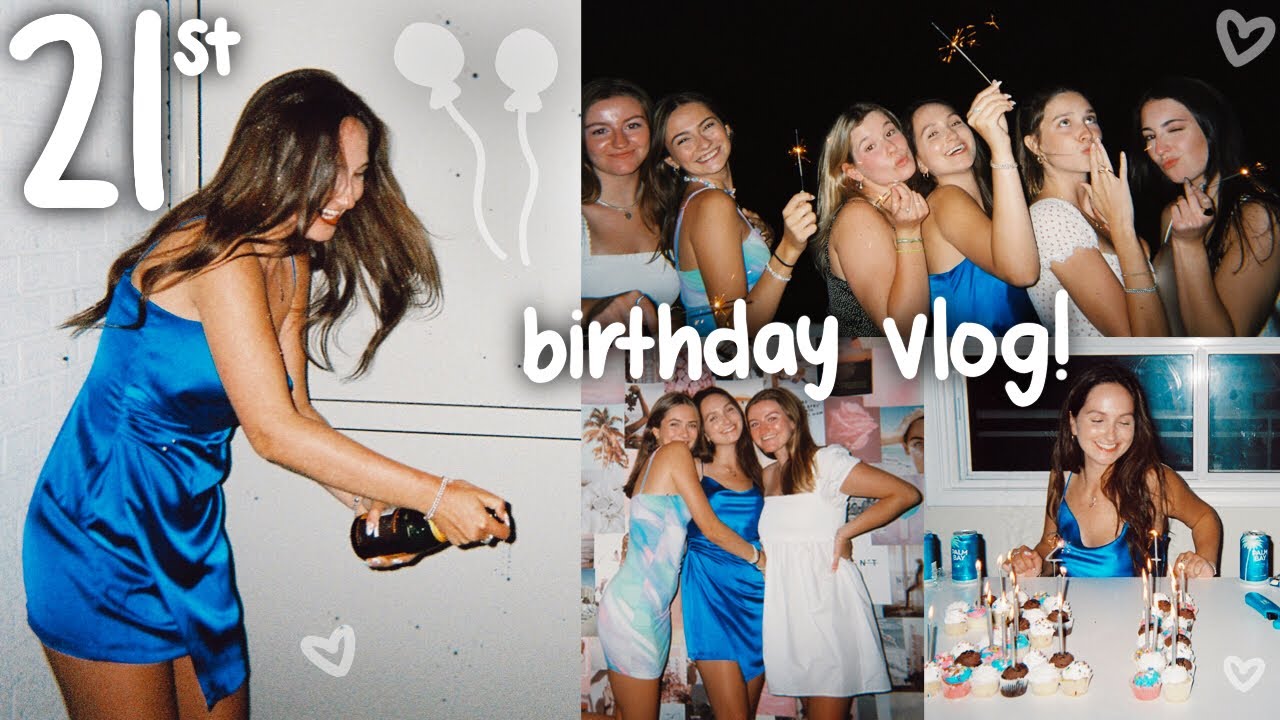 MY 21ST BIRTHDAY VLOG! (party weekend, birthday prep, friends flew in, gifts & MORE!)