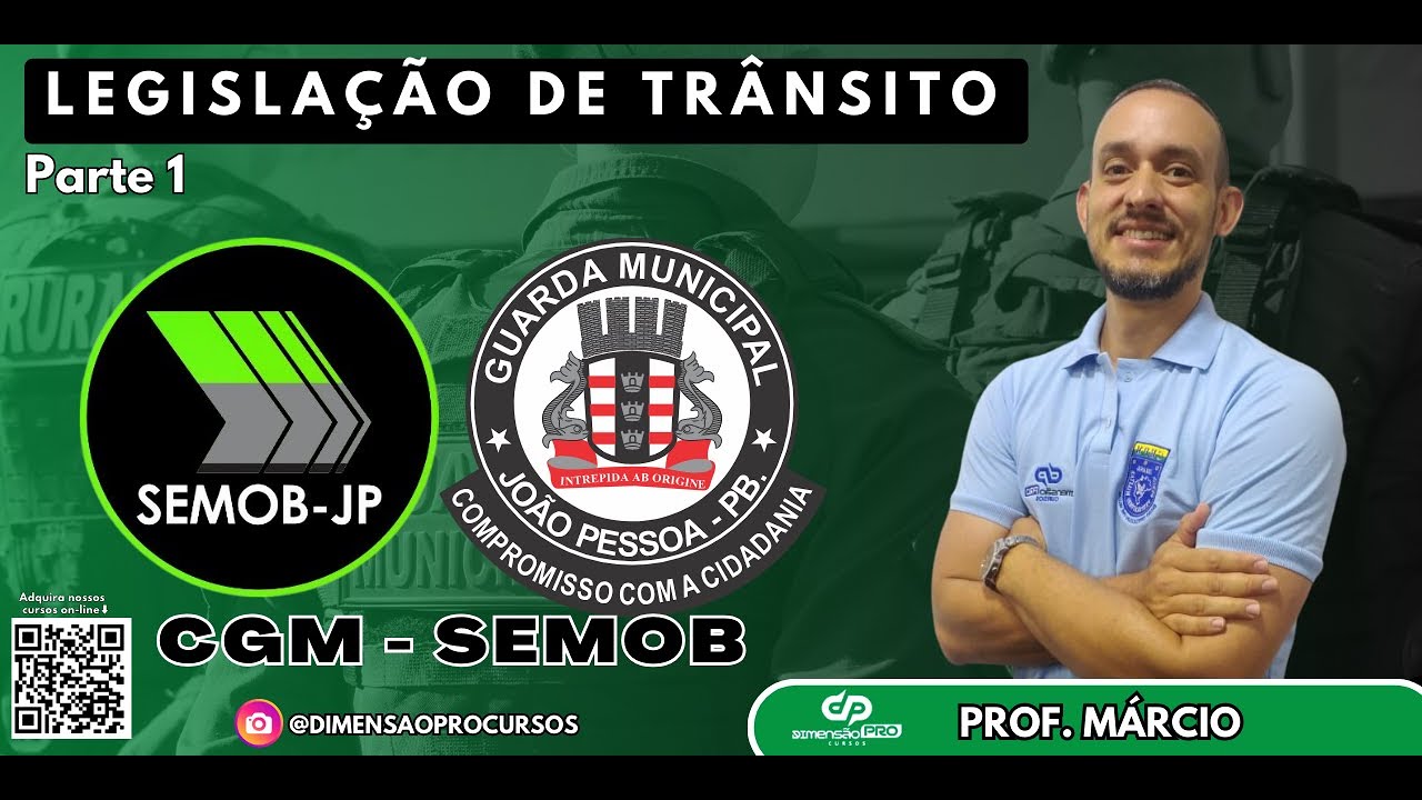 Legislação de Trânsito para GCM de João Pessoa-PB e SEMOB-JP - Parte 1
