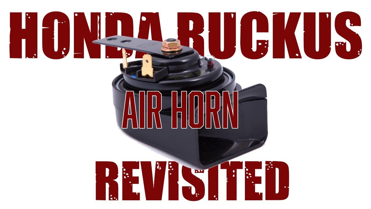 Honda Ruckus Air Horn Revisited #Ruckus #LoudHornsSavesLives