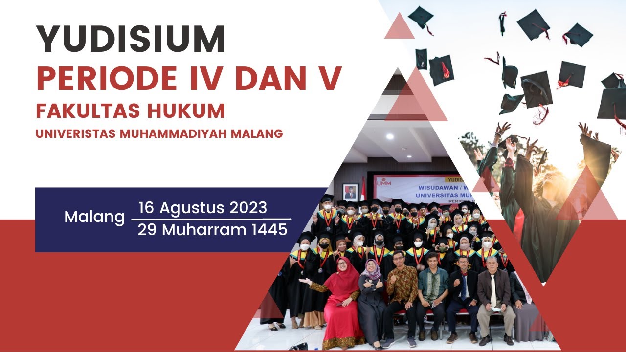 Yudisium Periode IV dan V Fakultas Hukum UMM