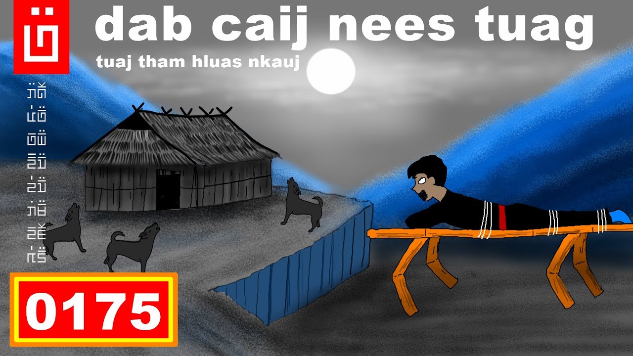 dab hais hmoob - 0175 - dab caij nees tuag tuaj tham hluas nkauj