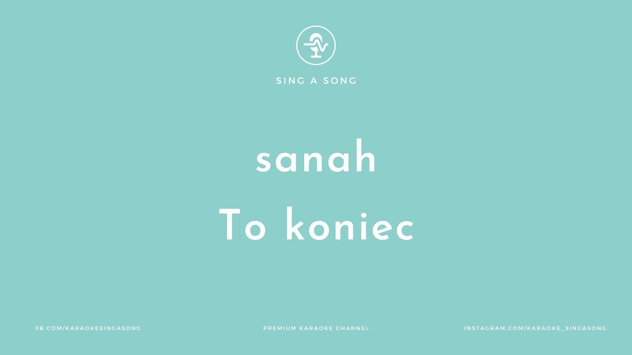 sanah - To koniec (Karaoke/Instrumental)