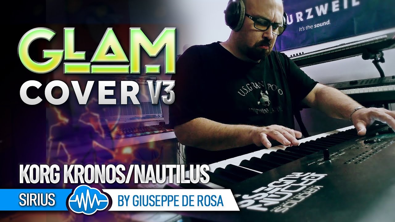 SIRIUS - THE ALAN PARSONS PROJECT | GLAM COVER PACK V3 | KORG KRONOS / NAUTILUS