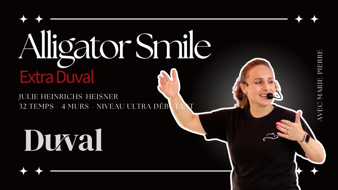 Alligator Smile - Line Dance (Centre Duval)