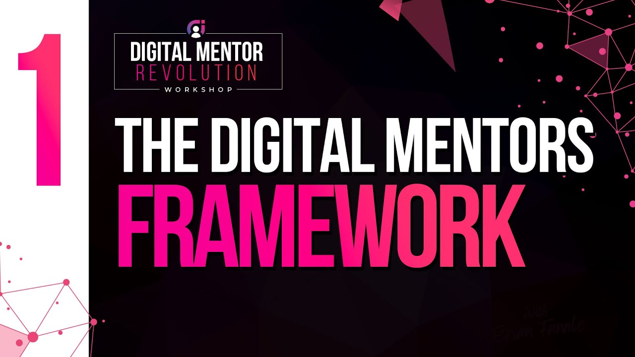 The 9 Step Digital Mentors Framework to Plan, Build & Grow Your Coaching or Course Creator Business