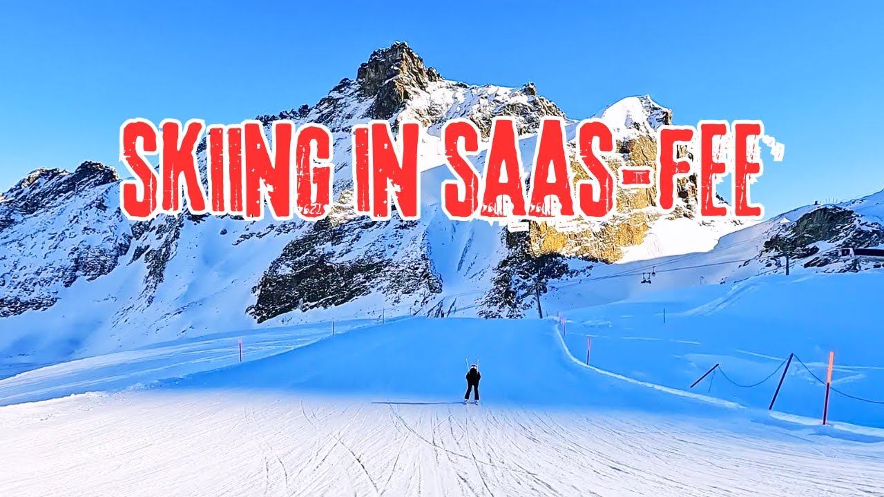 Skiing in Saas-Fee (Switzerland)