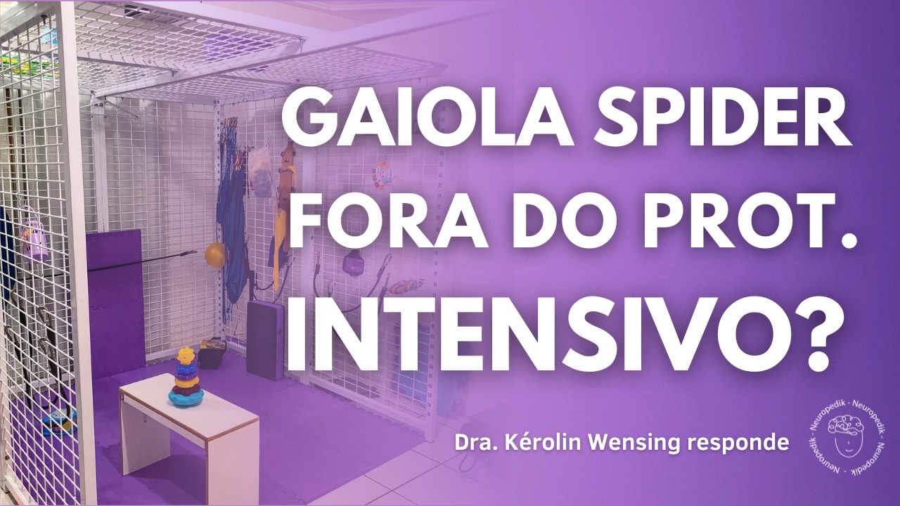 A Gaiola pode ser usada fora do Protocolo Intensivo PEDIASUIT? | Dra. KÉROLIN WENSING responde