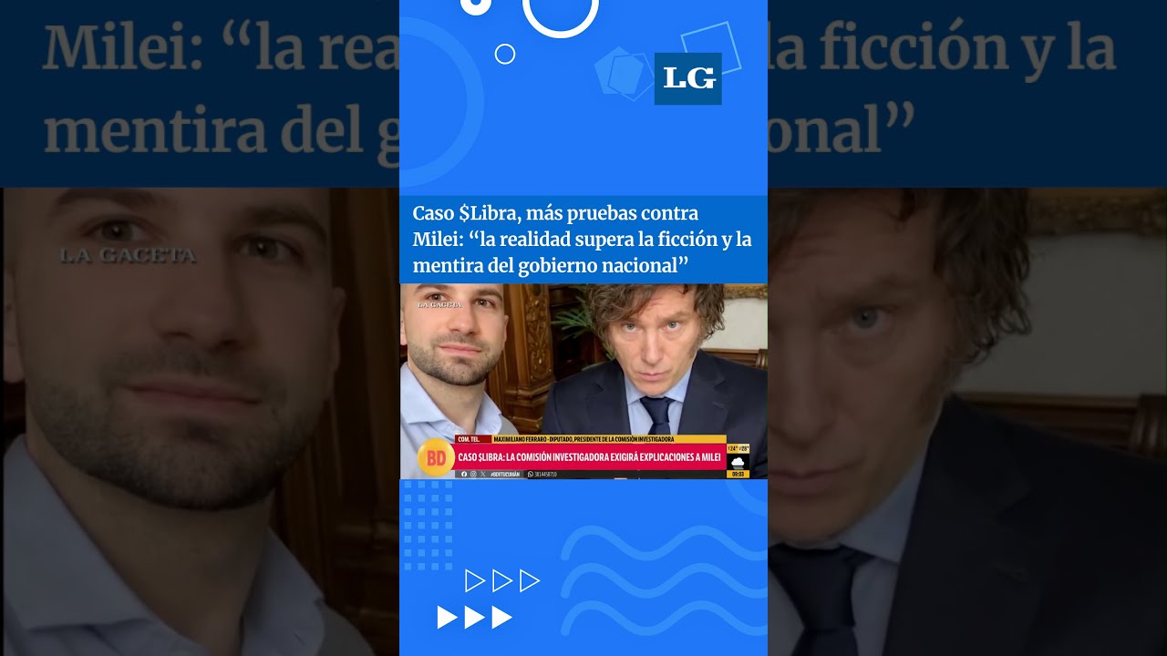 Caso $Libra, más pruebas contra Milei: “la realidad supera la ficción y la mentira del gobierno”