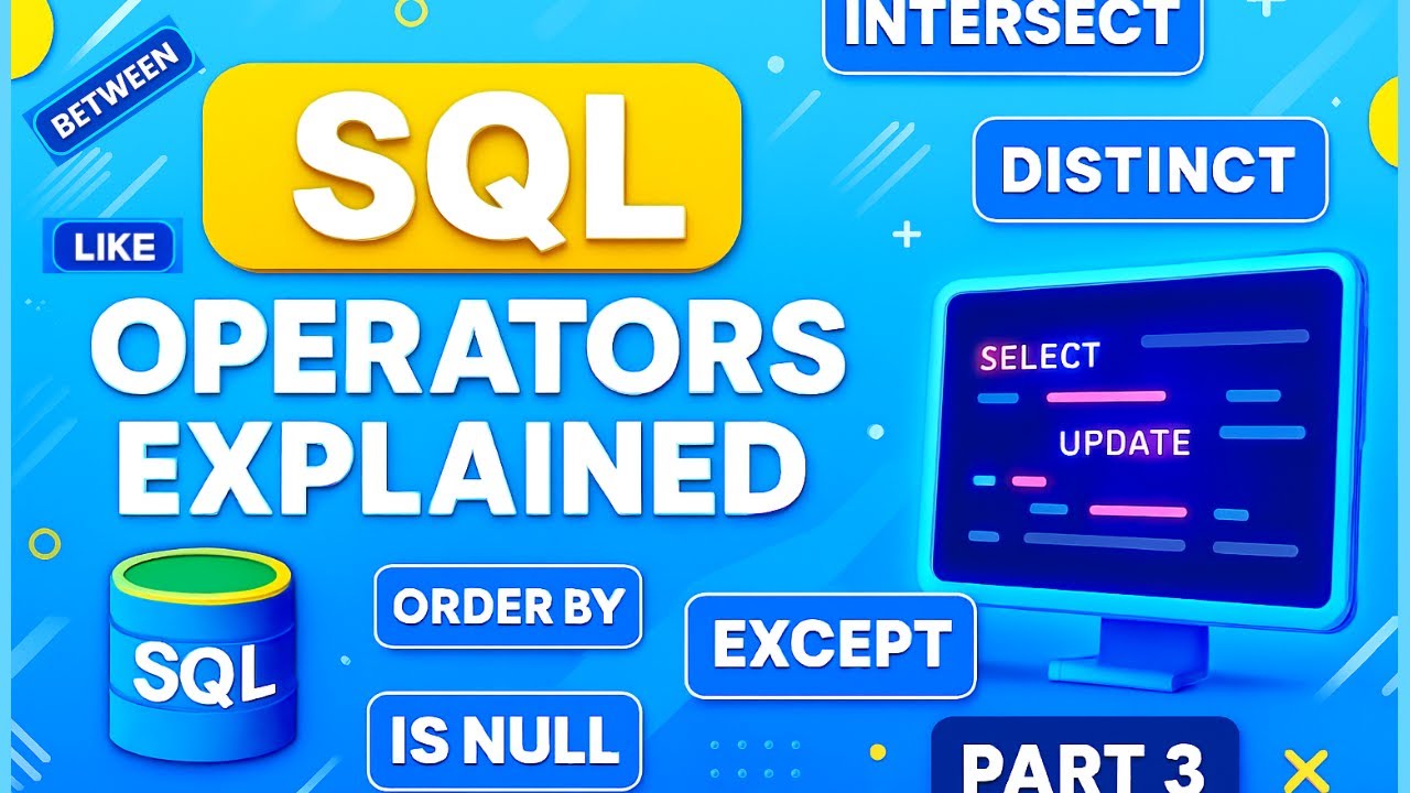 SQL Operators Full Tutorial  | 7 Simple SQL Tricks to Boost Your Query Skills