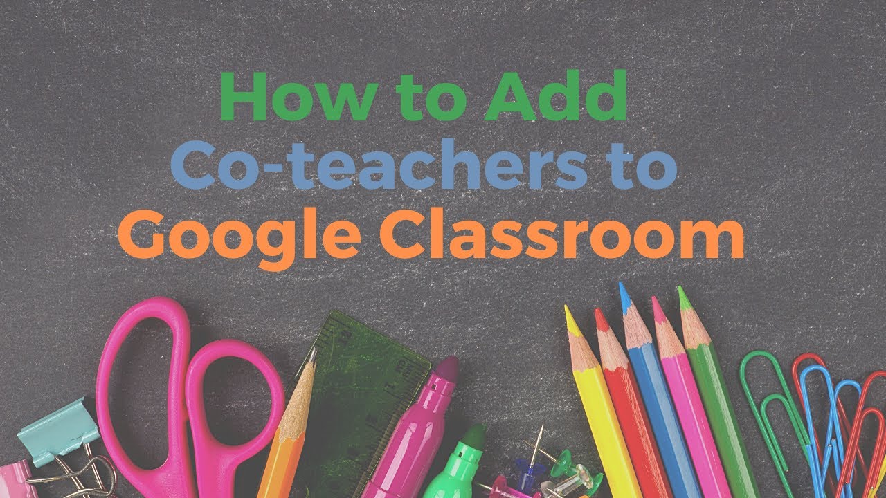 Как добавить со-преподавателя в Google Classroom