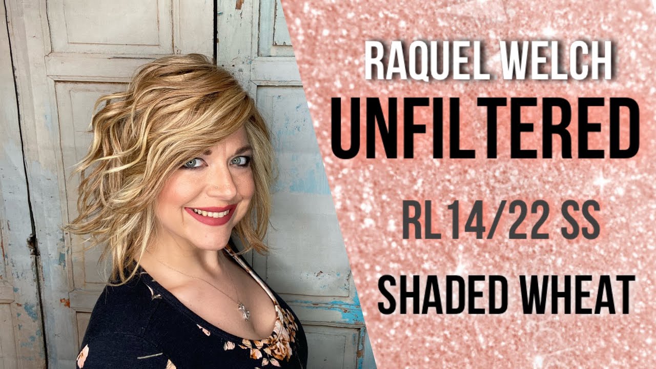 UNFILTERED - Raquel Welch | RL14/22SS Shaded Wheat | Wig Review