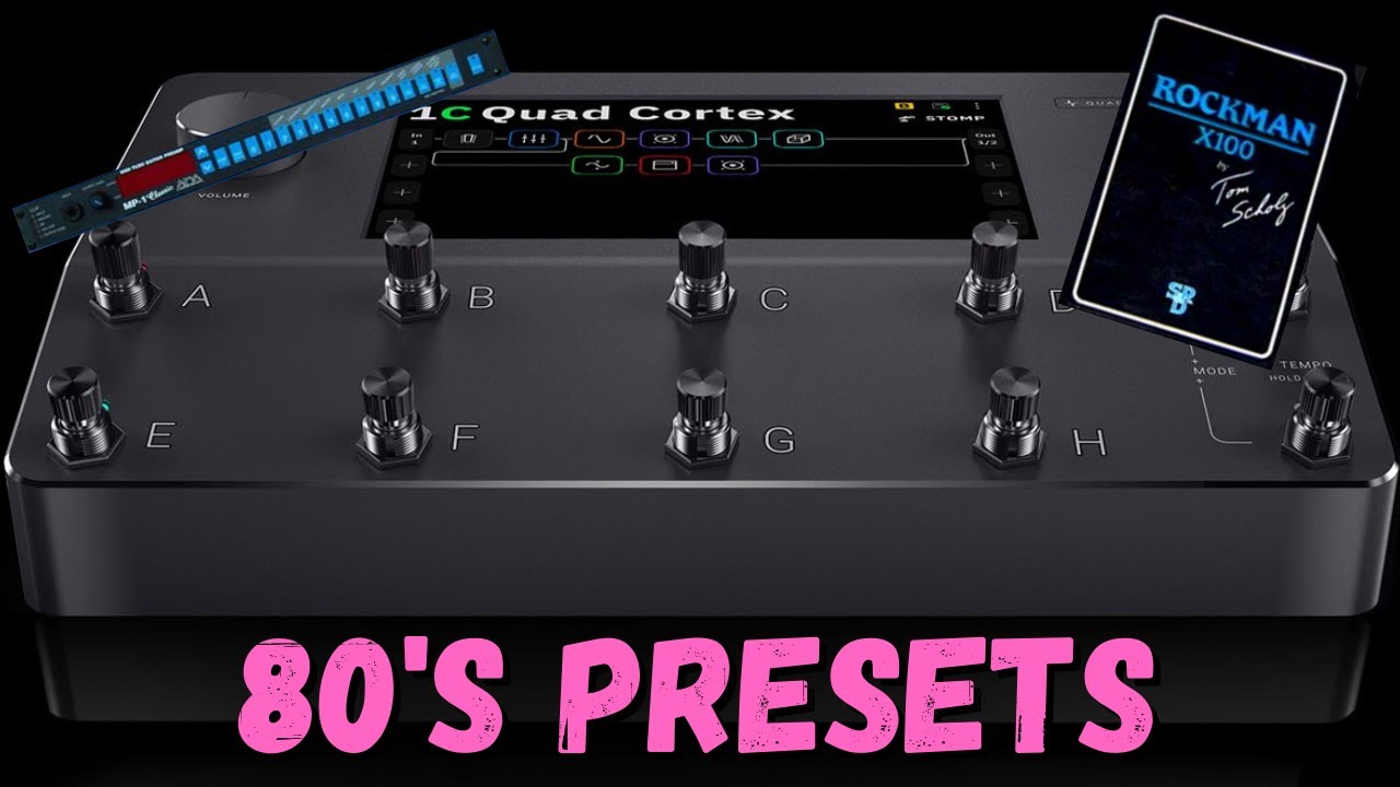 2 пресета в стиле 80-х | Quad Cortex | Rockman/ADA MP-1